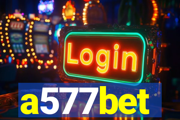 a577bet