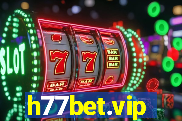 h77bet.vip