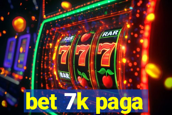 bet 7k paga