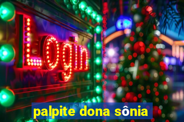 palpite dona sônia