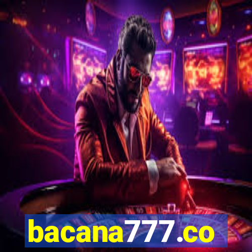 bacana777.co