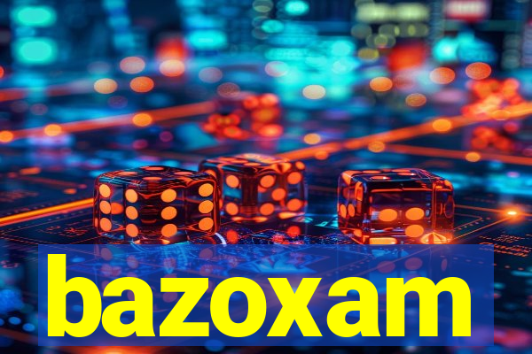 bazoxam