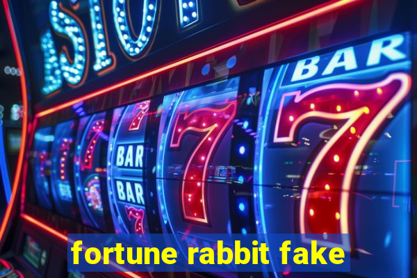 fortune rabbit fake