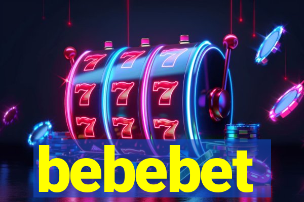 bebebet