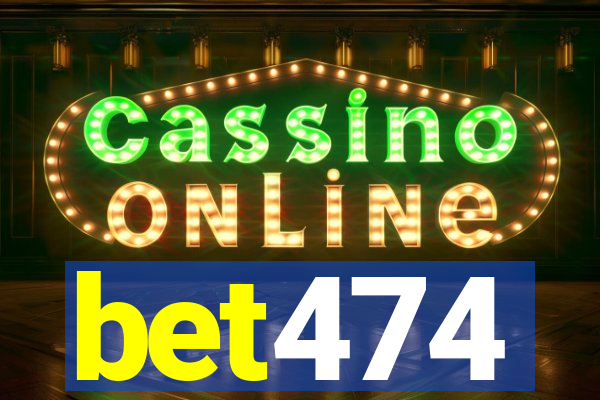 bet474