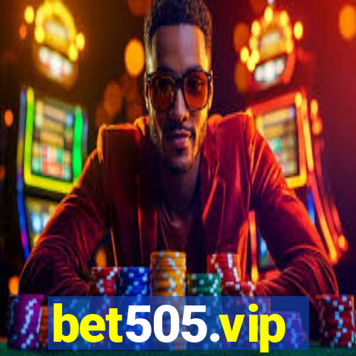 bet505.vip