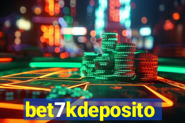 bet7kdeposito