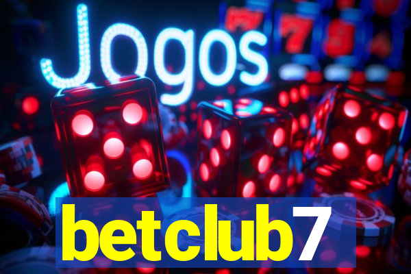 betclub7