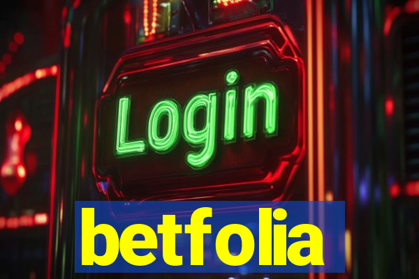 betfolia