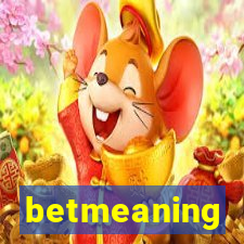 betmeaning