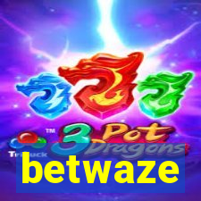 betwaze