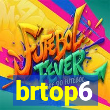 brtop6