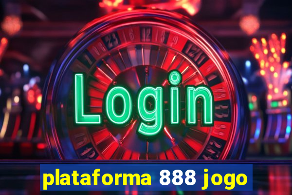 plataforma 888 jogo