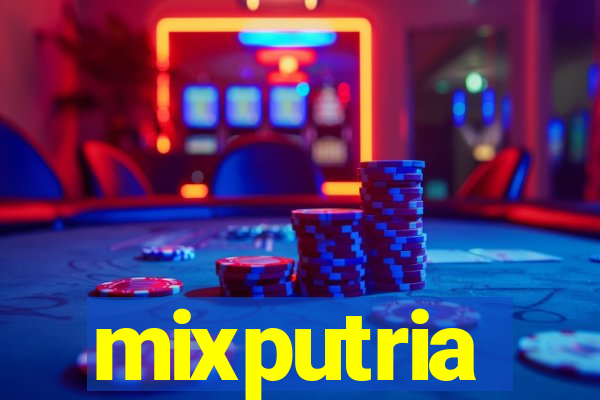 mixputria