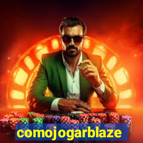 comojogarblaze