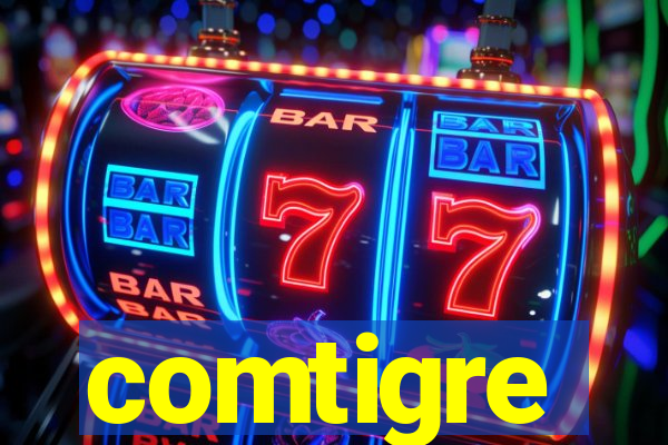 comtigre