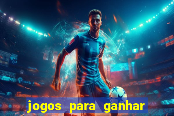 jogos para ganhar dinheiro sem precisar depositar