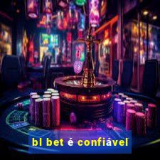 bl bet é confiável