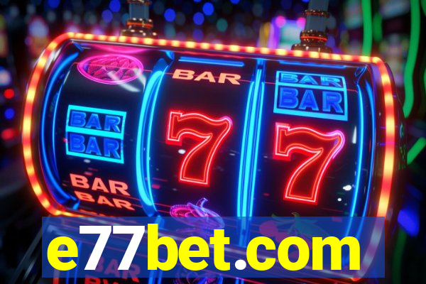 e77bet.com