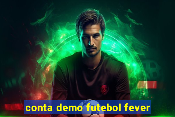 conta demo futebol fever