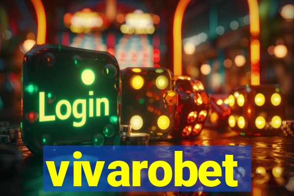 vivarobet