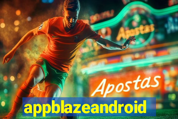 appblazeandroid