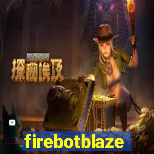 firebotblaze