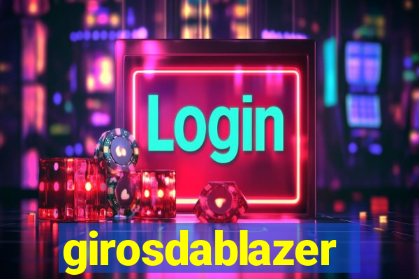 girosdablazer