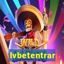 lvbetentrar