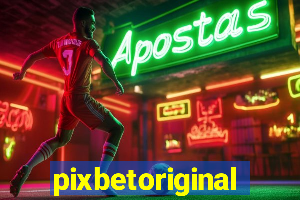 pixbetoriginal