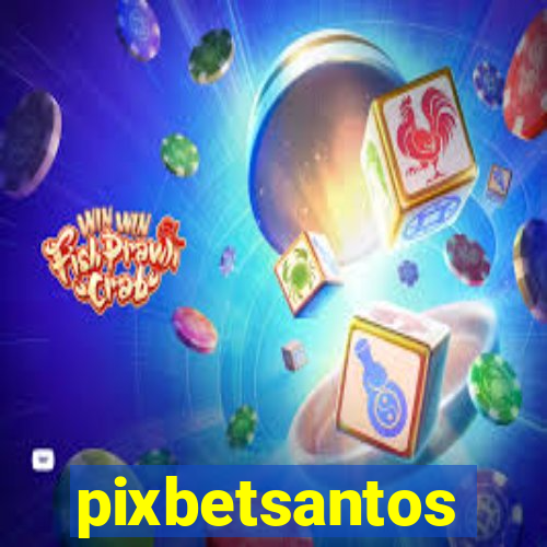 pixbetsantos