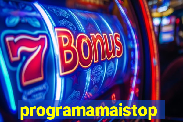 programamaistop