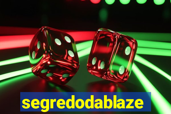 segredodablaze