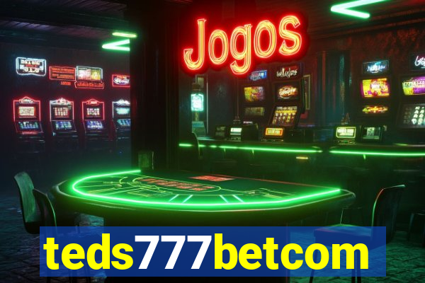 teds777betcom