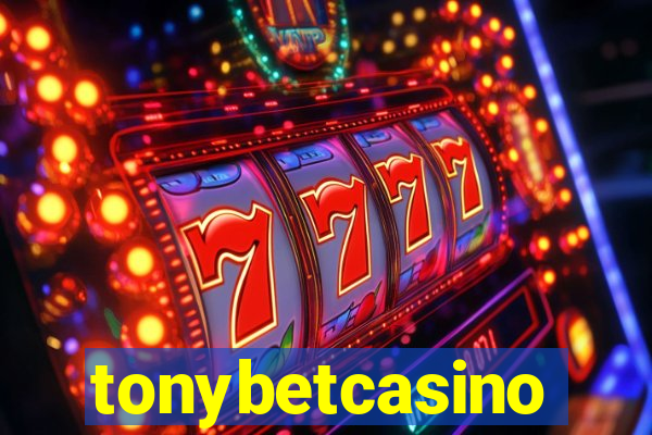 tonybetcasino