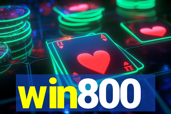 win800