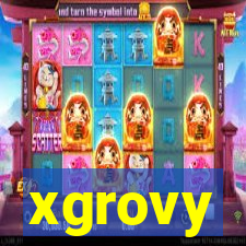 xgrovy